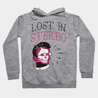 Lost In Stereo Hoodie